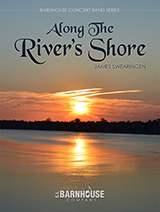Along The River's Shore