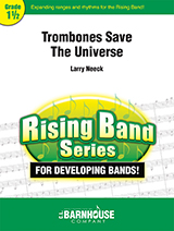 Trombones Save The Universe