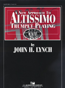 A New Approach to Altissimo Trumpet Playing