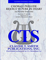 Chorale Prelude: Rejoice Ye Pure In Heart