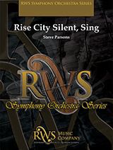 Rise City Silent, Sing!