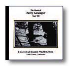 The Music of Percy Grainger Vol. 3