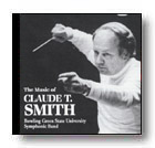 The Music of Claude T. Smith